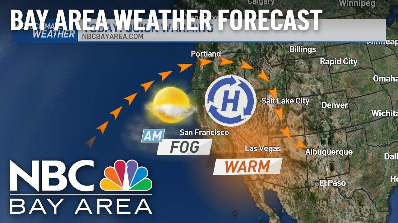 Bay Area Forecast: Heating Up - YouTube