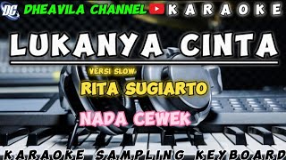 LUKANYA CINTA - RITA SUGIARTO | KARAOKE LIRIK NADA CEWEK