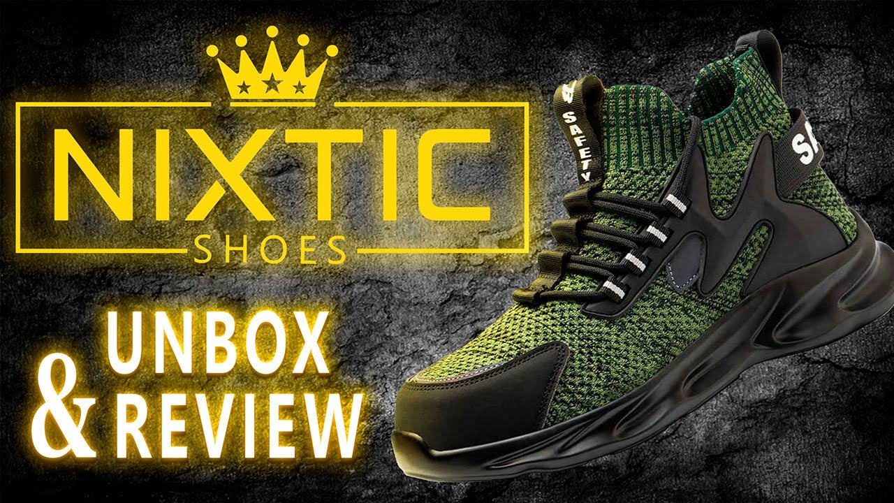 NIXTIC SHOES review | 开箱NIXTIC SHOES | Safety shoes - YouTube