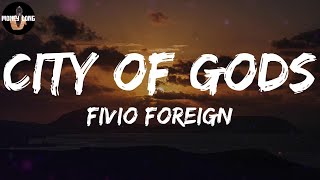 Fivio Foreign - City of Gods (Lyric Video)