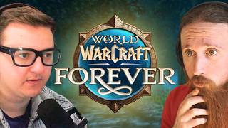 We Need to Talk About WoW Forever