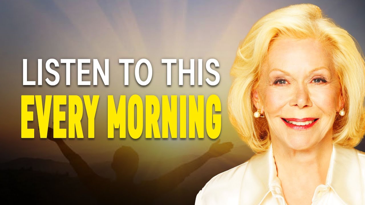 Louise Hay - START YOUR DAY WITH GRATITUDE! Listen Every Morning in 21 ...