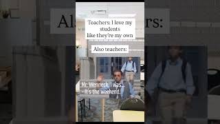Teachers be like: