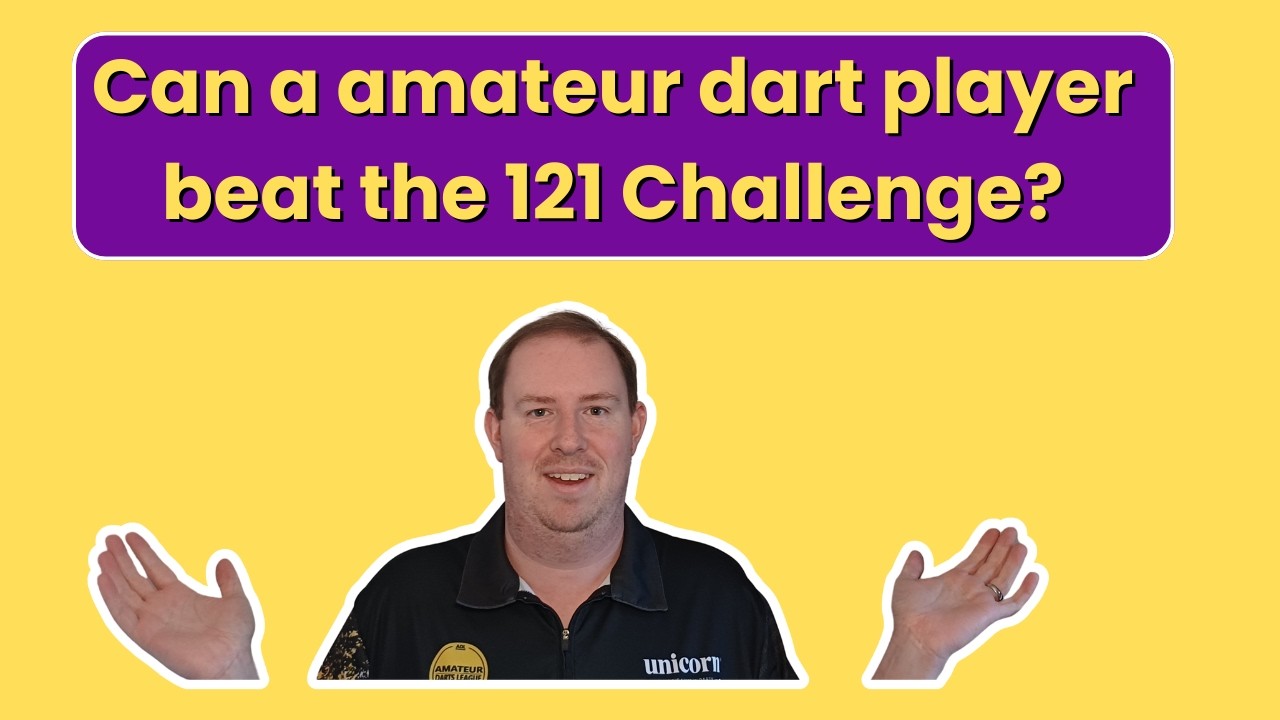 Can I complete the 121 Darts Practice Drill?