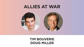 Allies at War—Tim Bouverie with Doug Miller