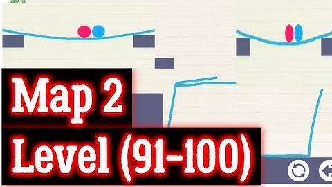 Brain Physics map 2 Level 91 92 93 94 95 96 97 98 99 100, 3 stars Android
