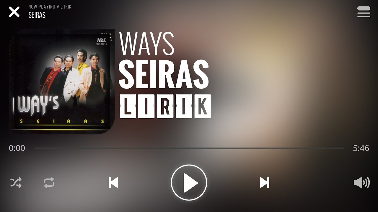 Ways   Seiras Lirik