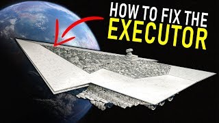 How to FIX the Executor SUPER STAR DESTROYER | Star Wars Lore