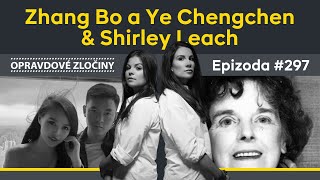 #297 - Zhang Bo a Ye Chengchen & Shirley Leach