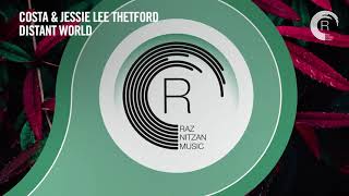 Download Lagu Costa \u0026 Jessie Lee Thetford - Distant World [RNM] Extended MP3