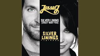 Silver Lining (crazy 'bout you)