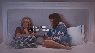 jen + judy / someone to stay (+s2)