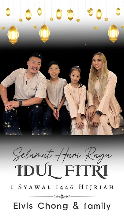 Selamat hari raya, maaf zahir dan batin drpd Chong's family.