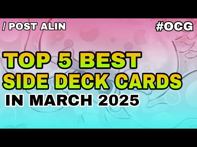 best side deck cards yugioh 2025 Yu-Gi-Oh! - Top 5 Side Deck Cards In March 2025 | Post ALIN