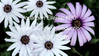 Jonathan Ellerby Phd - Easter 2016 Introduction - Altheatv