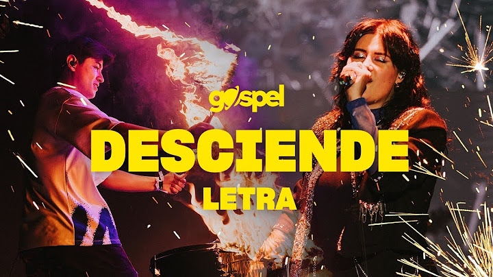 nxtwave - desciende (Letra) Musica Cristiana