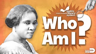 Who Am I? - Madam C.j. Walker