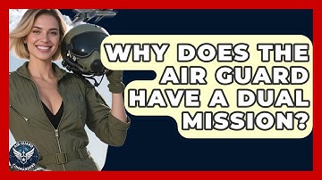 Why Does The Air Guard Have A Dual Mission? - Air Guard Commanders