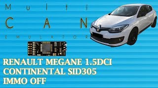 Multi CAN emulator - Renault Megane 1.5DCI, Continental SID 305 IMMO OFF