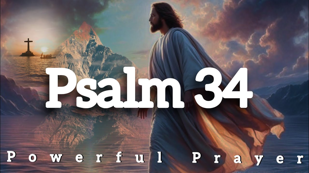 Psalm 34 || Powerful Prayer - YouTube