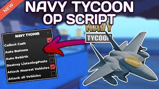 [JETS] 🌊 Navy Tycoon Script (2025) PASTEBIN - Auto Farm | Auto Collect |  Auto Buttons | Auto Attack