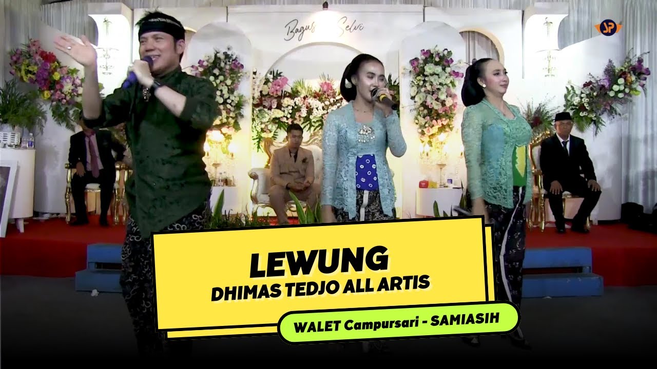 DHIMAS TEDJO - LEWUNG - ALL ARTIS || WALET CAMPURSARI || SAMIASIH AUDIO