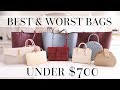 The BEST & WORST Bags I Own Under $700 / £500