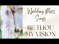 Be Thou My Vision - Bridal Entrance Song