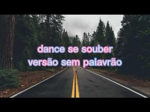 DANCE SE SOUBER (VERSÃO SEM PALAVRÃO) 