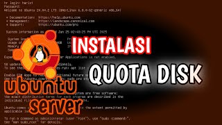 Instalasi dan Konfigurasi Quota buat user di Ubuntu Server