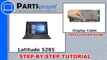 Dell Latitude 5285 (T17G001) Display Cable How-To Video Tutorial