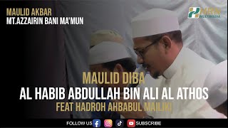 Download Lagu Full Maulid Diba ' 1 jam | HABIB ABDULLAH AL ATTHOS Bersama Hadroh AHBABUL MALIKI MP3