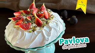 PAVLOVA PERFECTA ¡Una Receta irresistible con pistachos!