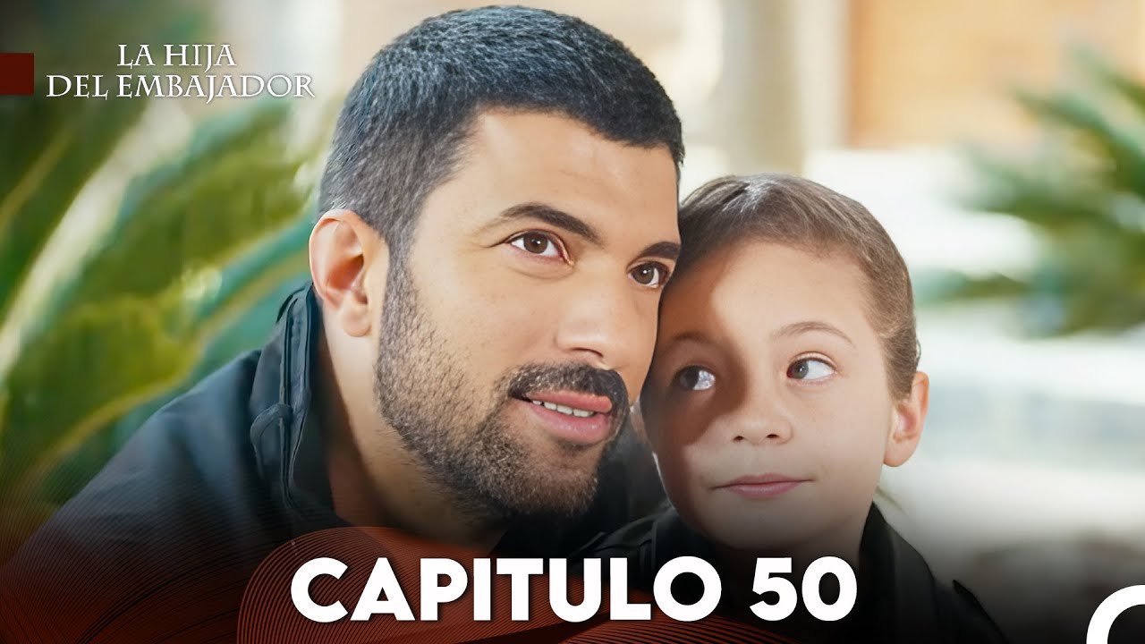 La Hija Del Embajador Season 2 Episode 50