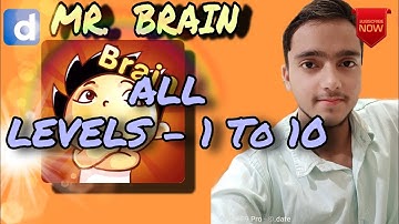 MR. BRAIN -draw All levels - 1 to 10 - walkthrough Gameplay ,android , iOS by Anas Faruqi