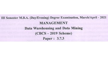 Data warehousing and Data Mining 2021 Question Paper | MBA 3rd sem