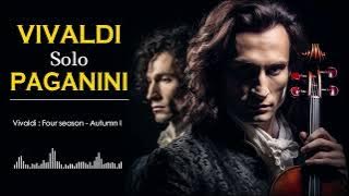 Vivaldi vs Paganini: 10 Komposisi Terbaik Untuk Biola Sepanjang Masa