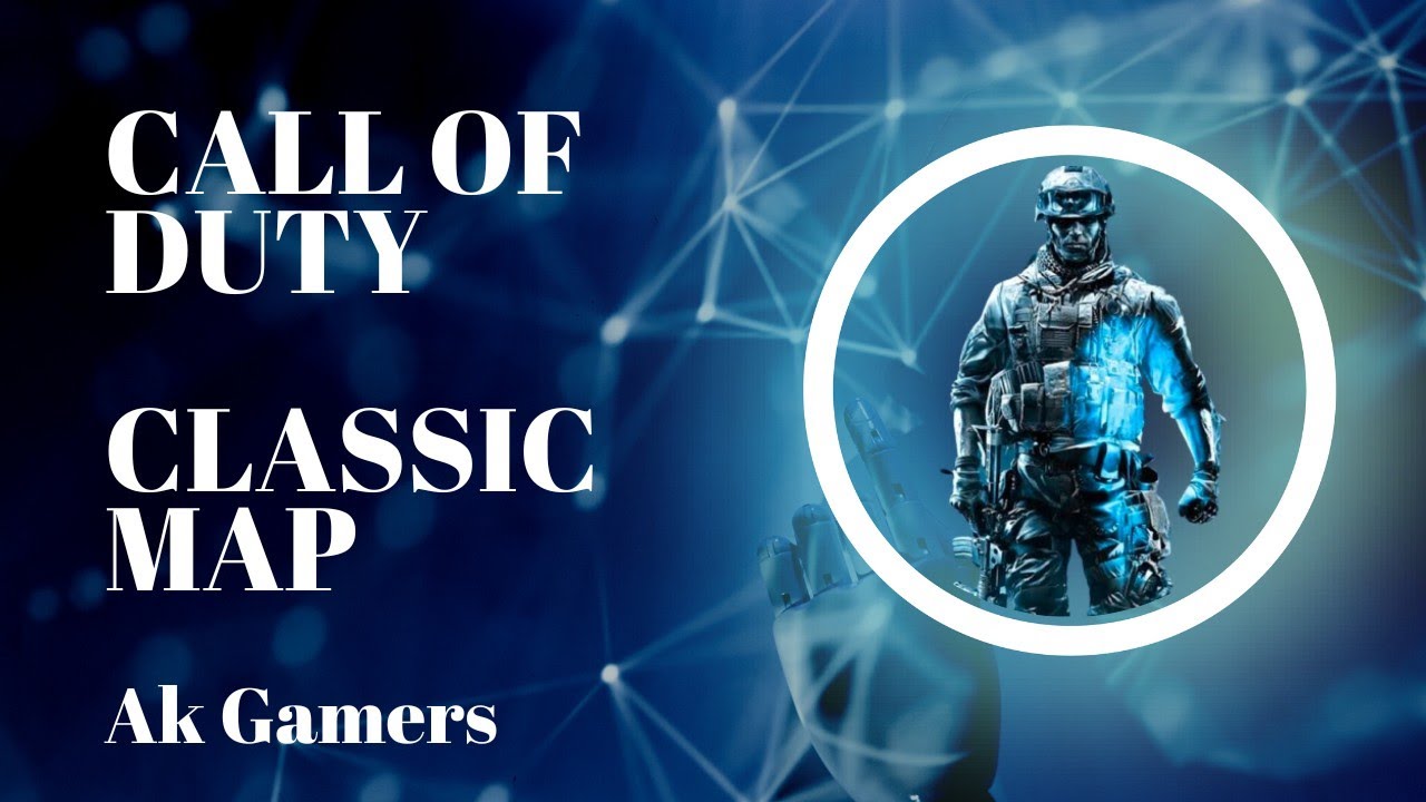 CALL OF DUTY CLASSIC MAP | PRO GAME | BY AK GAMERS|