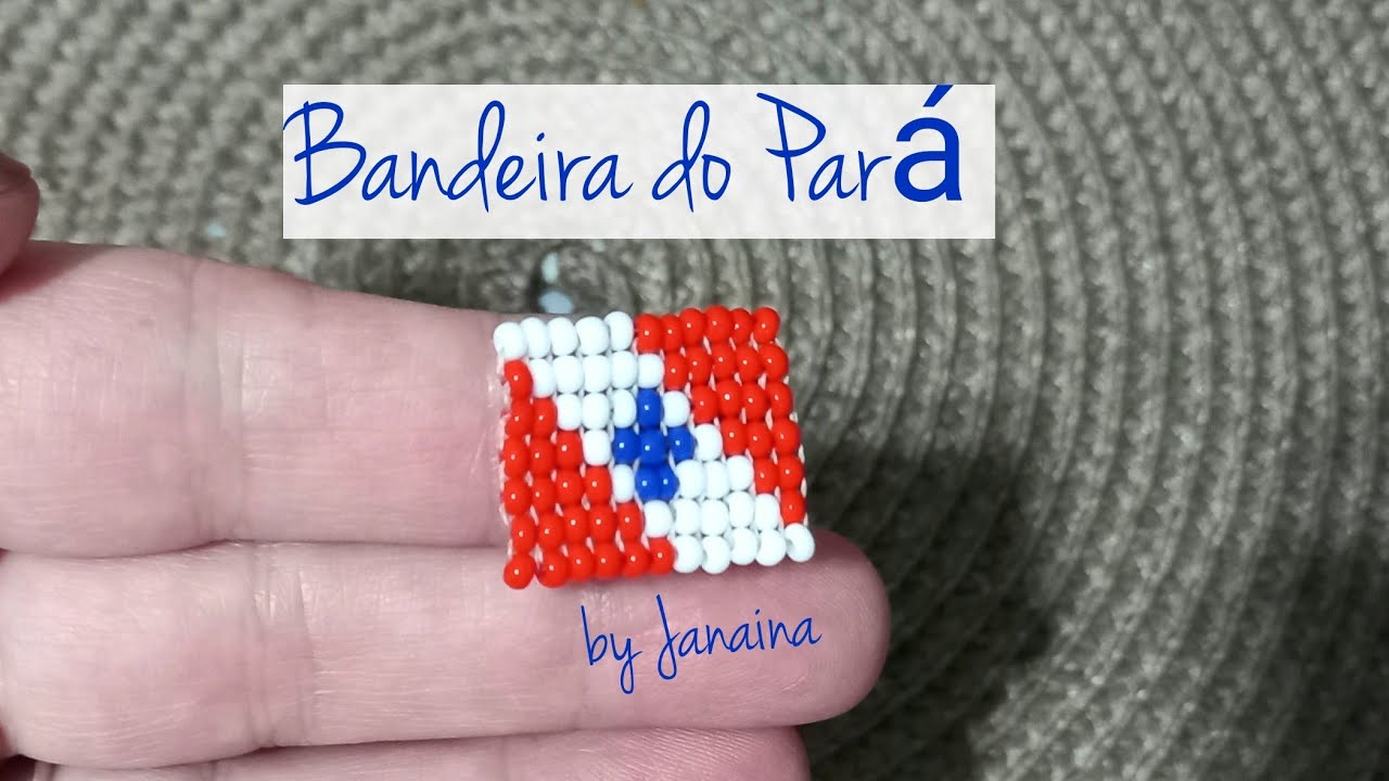 🚩Bandeira do Pará  de miçangas