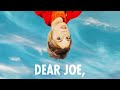 dear joe