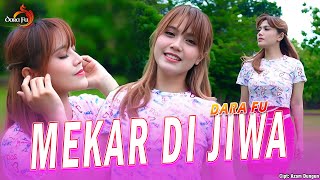 MEKAR DI JIWA - DARA FU | Hits X-Ray versi Dangdut Koplo (Official Music Video)