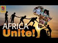 Imagine Africa Beyond Borders! How Colonialist Created Tribalism That Africans Now Seek To Destroy