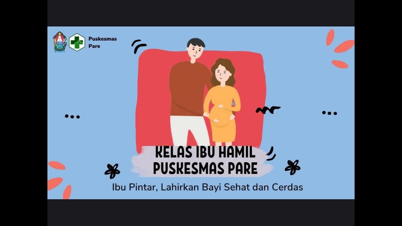 KELAS IBU HAMIL PERTEMUAN 1 - PUSKESMAS PARE KAB.TEMANGGUNG