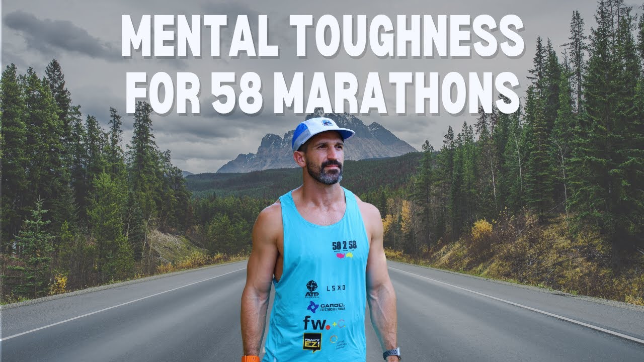 Building Mental Resilience for 58 Marathons | My Top 3 Tips - YouTube