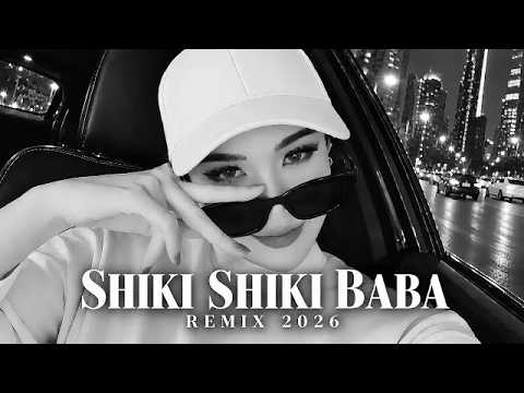 Shiki Shiki Baba🔥 | Trend Remix 2026🎧 -  Shiki Shiki Baba🔥 | Trend Remix 2026🎧
