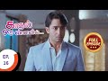 Kaadhal oru vaanavil      ep 16  full episode