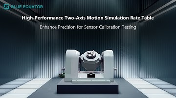 High-Performance Two-Axis Motion Simulators for Aviation/Automotive Sensor R&D Calibration Testing