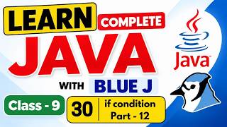 Details 30. If condition - 12 | Java Complete Course Class 9 ICSE #java #icse #ifcondition #coding Update