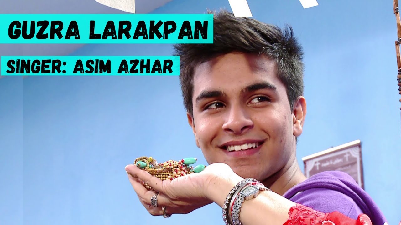 Asim Azhar - Guzra Larakpan  | Jago Jawano