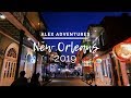 Alex Adventures: New Orleans 2019